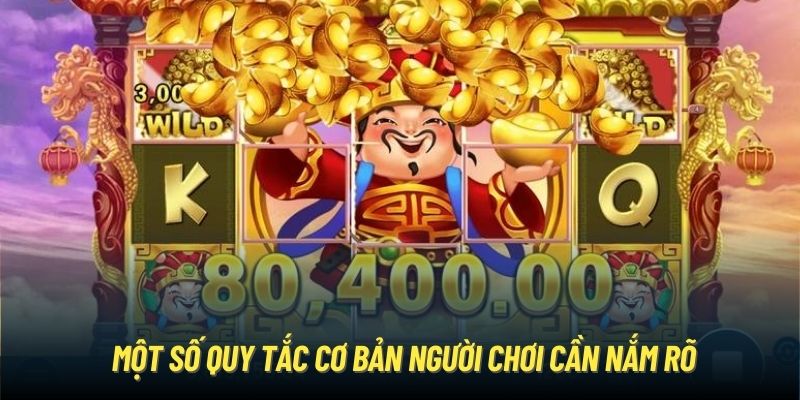 Một số quy tắc cơ bản người chơi cần nắm rõ