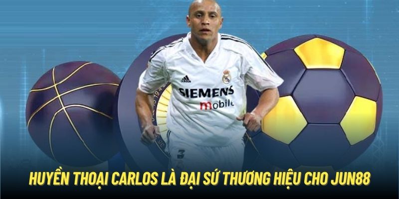 Huyền thoại Carlos là đại sứ thương hiệu cho Jun88